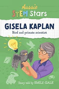 Aussie STEM Stars: Gisela Kaplan 