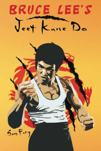 Bruce Lee's Jeet Kune Do 