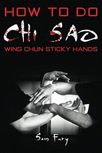 How To Do Chi Sao 