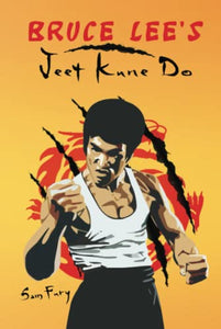 Bruce Lee's Jeet Kune Do 