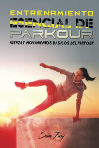 Entrenamiento Esencial de Parkour 