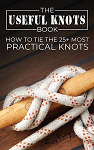 The Useful Knots Book 