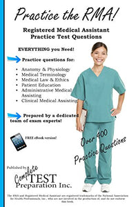 Practice the RMA! Registered Medical Assistant Practice Test Questions 