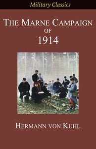 The Marne Campaign of 1914 