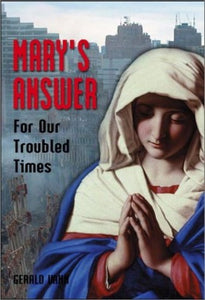 Mary's Answer to Violence, Fear and Terror 