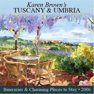 Karen Brown's Tuscany and Umbria 