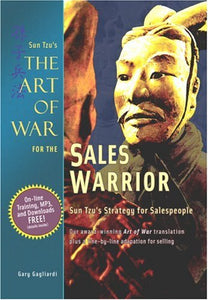 The Art of War for the Sales Warrior 