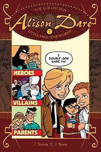 Alison Dare Little Miss Adventures Volume 1 