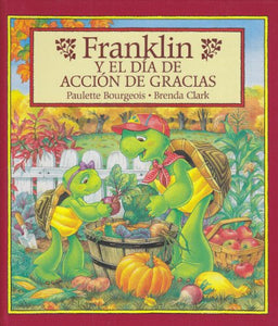 Franklin y el Dia de Accion de Gracias 