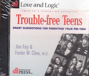 Troublefree Teens Smart Suggestions for Parenting Your PreTeen 