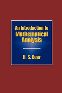 An Introduction to Mathematical Analysis 