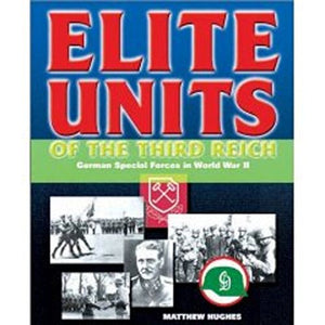 Elite Units of the Third Reich 