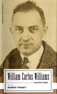 William Carlos Williams: Selected Poems 