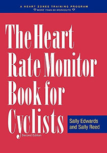 The Heart Rate Monitor Book for Cyclists 