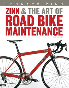 Zinn and the Art of Road Bike Maintenance 