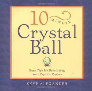 10-Minute Crystal Ball 