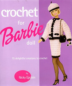 Crochet for Barbie(r) Doll 