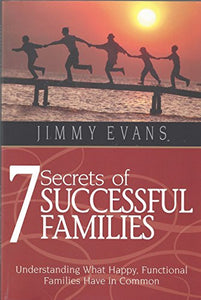 7 Secrets of Successful Families 