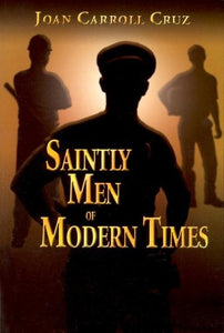 Saintly Men of Modern Times 