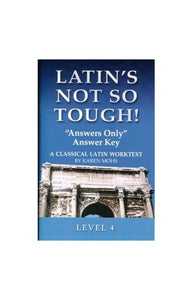 Latin's Not So Tough! Level 4 Answers Only Answer Key 