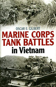 Marine Corps Tank Battles in Vietnam 