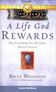 A Life God Rewards 