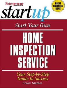 Start Your Own Home Inspection Service 