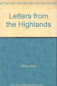 Letters from the Highlands 