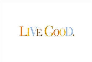 Live Good 