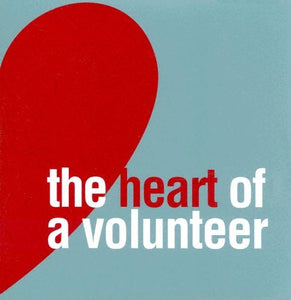 The Heart of a Volunteer 