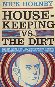 Housekeeping vs. the Dirt 