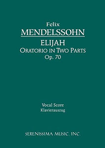 Elijah, Op.70 