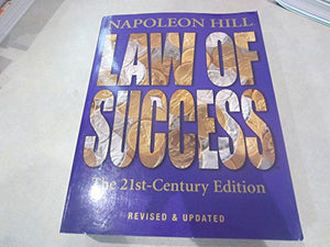 Law of Success: The 21st-Century Edition 