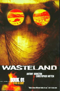 Wasteland Book 1: Cities In Dust 