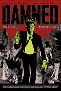 The Damned Volume 1: Three Days Dead 