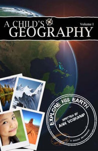 A Child's Geography, Volume 1 