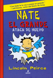 Nate El Grande Ataca de Nuevo 