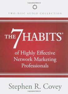 The 7 Habits of Highly Effective Network Marketing Professionals 3.2.2009 by Stephen R. Covey (2009) Audio CD 