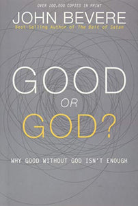 Good or God? 