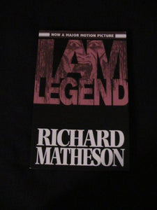 Richard Matheson's I Am Legend 