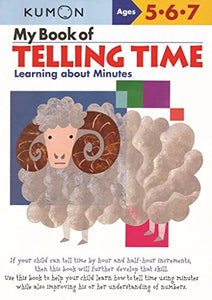 My Book of Telling Time: Learning About Minutes 