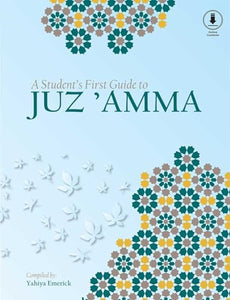 A Students First Guide to Juz Amma With CD Part 