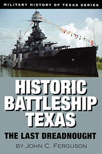 Historic Battleship Texas 