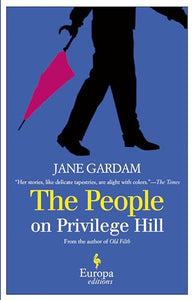 The People on Privilege Hill and Other Stories 