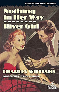 Nothing in Her Way / River Girl 