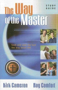 The Way of the Master Basic Training Course: Study Guide 