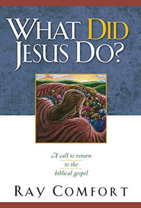 What Did Jesus Do? 