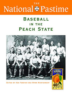 The National Pastime, Baseball in the Peach State, 2010 