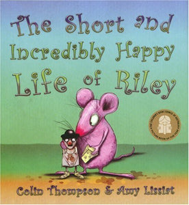 The Short and Incredibly Happy Life of Riley 