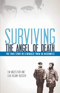 Surviving the Angel of Death 